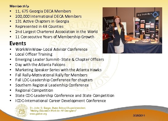 Membership • • • 11, 675 Georgia DECA Members 200, 000 International DECA Members