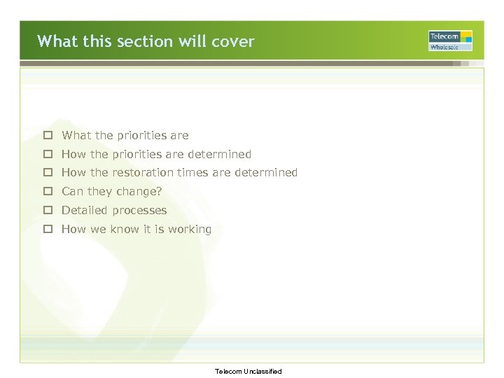 What this section will cover o What the priorities are o How the priorities