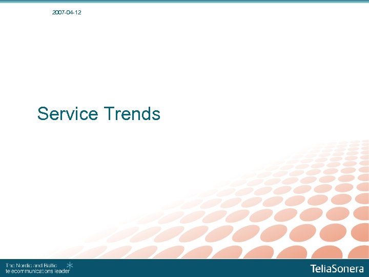 2007 -04 -12 Service Trends 