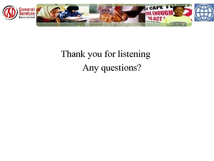 Thank you for listening Any questions? 