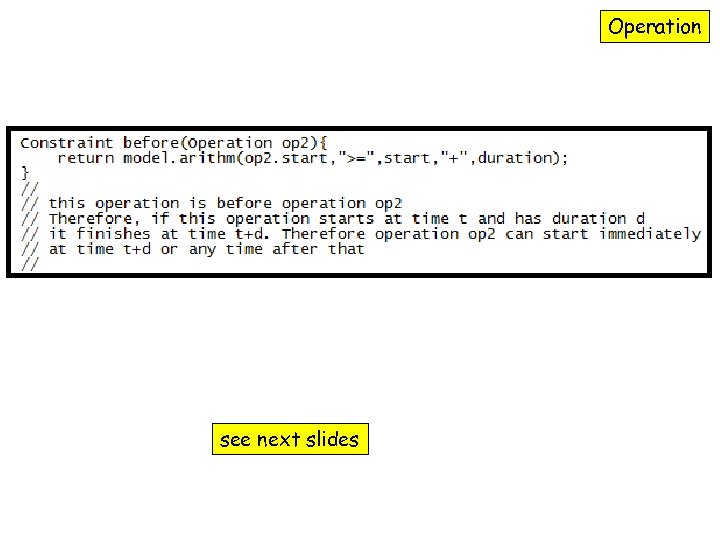 Operation see next slides 