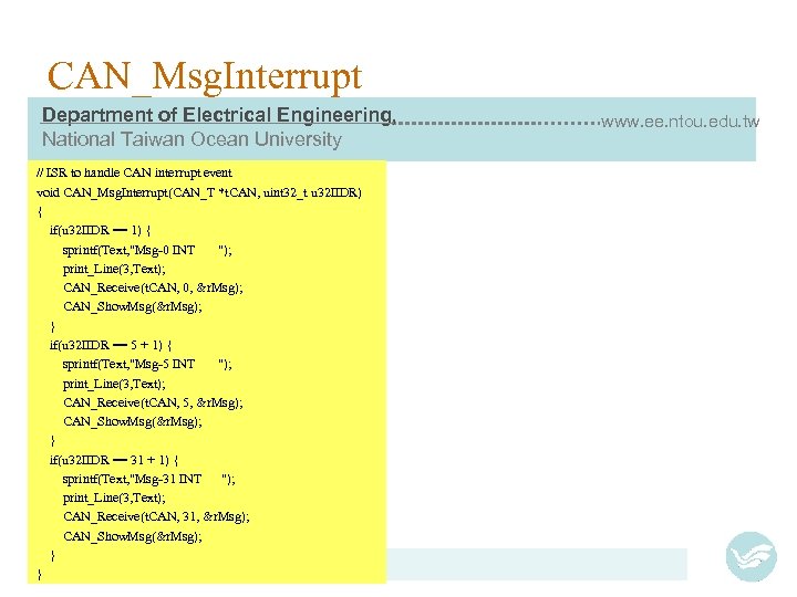 CAN_Msg. Interrupt Department of Electrical Engineering, National Taiwan Ocean University // ISR to handle