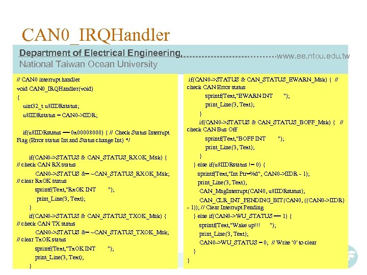 CAN 0_IRQHandler Department of Electrical Engineering, National Taiwan Ocean University // CAN 0 interrupt