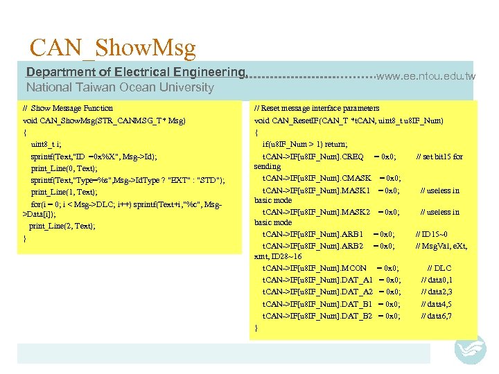 CAN_Show. Msg Department of Electrical Engineering, National Taiwan Ocean University // Show Message Function