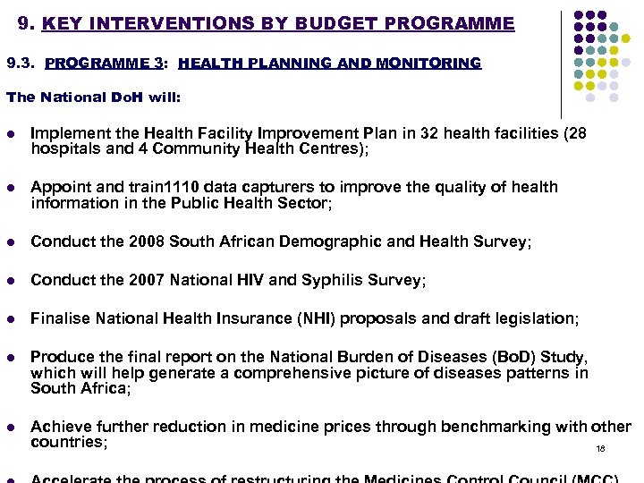 9. KEY INTERVENTIONS BY BUDGET PROGRAMME 9. 3. PROGRAMME 3: HEALTH PLANNING AND MONITORING