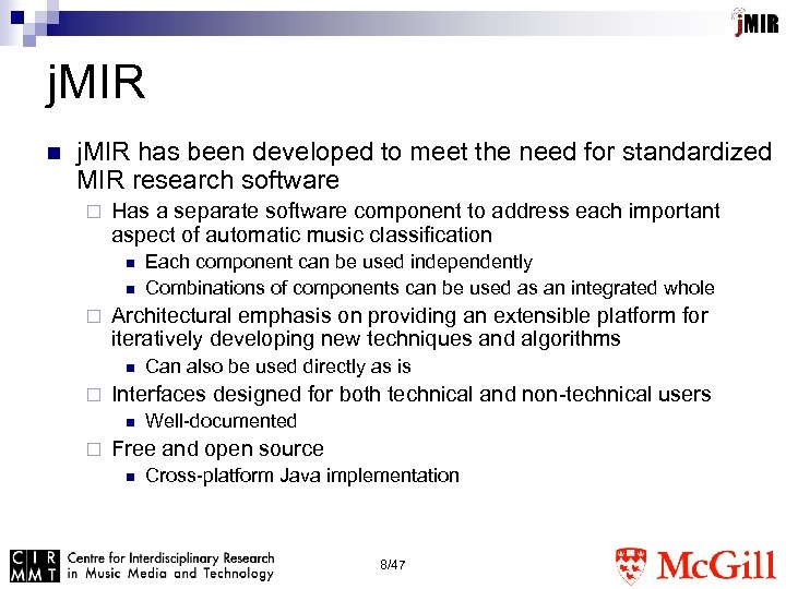 j. MIR n j. MIR has been developed to meet the need for standardized