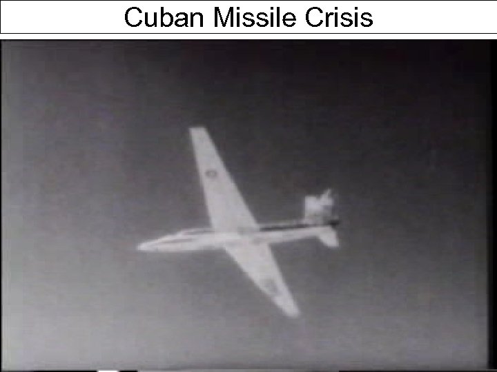 Cuban Missile Crisis 