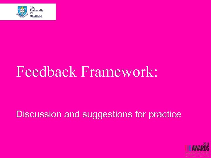Feedback Framework: Discussion and suggestions for practice 