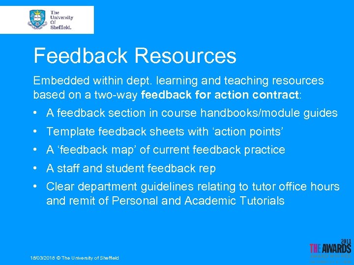 Feedback Resources Embedded within dept. learning and teaching resources based on a two-way feedback