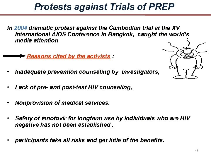 Protests against Trials of PREP In 2004 dramatic protest against the Cambodian trial at