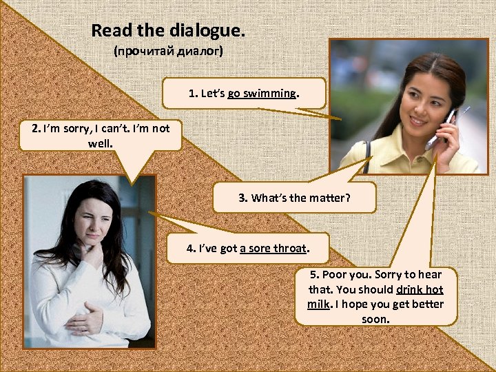 Read dialogue. Read the Dialogue. Dialogue i have a sore throat.. I've got a sore throat. Cross-Cultural dialogues читать диалоги.