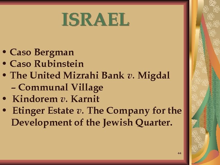 ISRAEL • Caso Bergman • Caso Rubinstein • The United Mizrahi Bank v. Migdal
