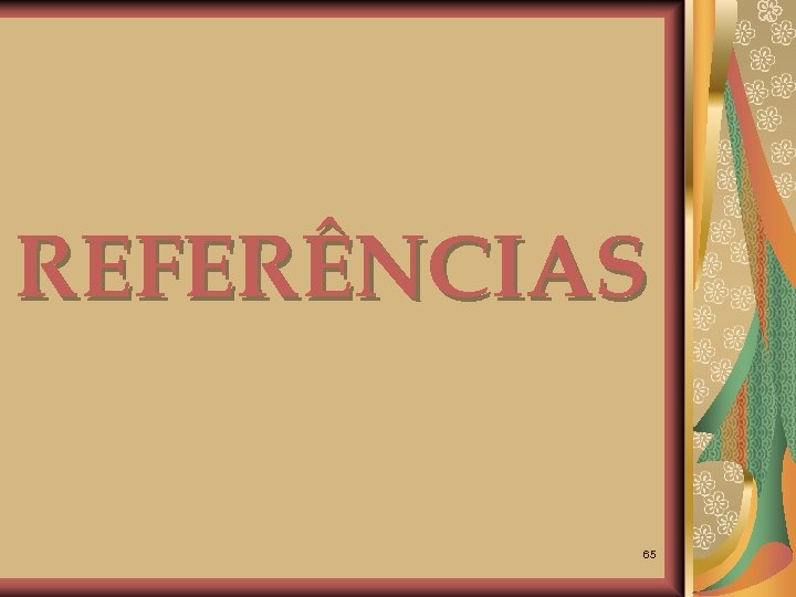 REFERÊNCIAS 65 
