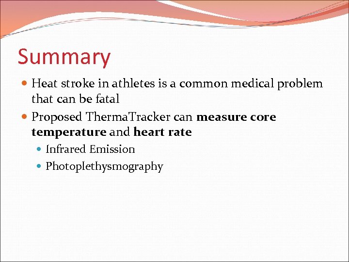 Summary Heat stroke in athletes is a common medical problem that can be fatal