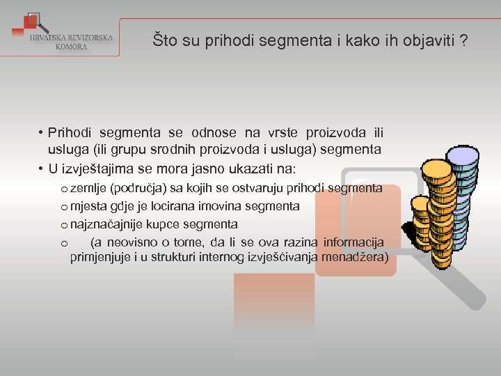 Što su prihodi segmenta i kako ih objaviti ? • Prihodi segmenta se odnose