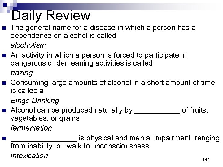 Daily Review n n n The general name for a disease in which a