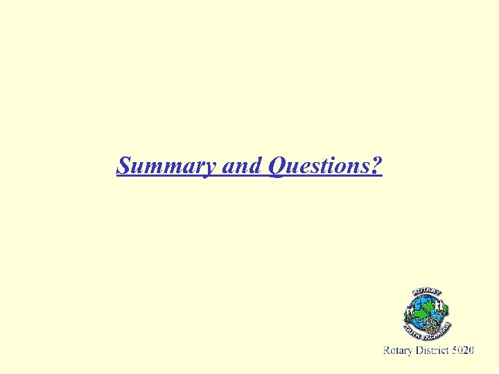 Summary and Questions? 