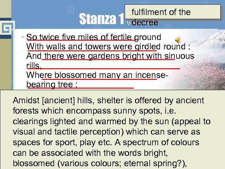 fulfilment of the Stanza 1 (conti. ) decree • So twice five miles of