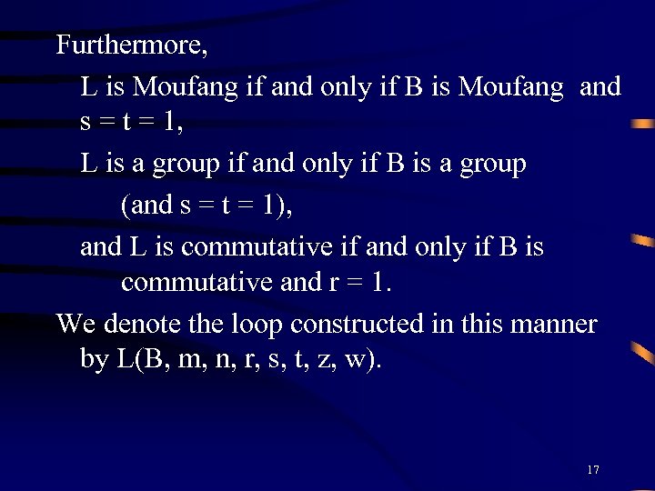 Furthermore, L is Moufang if and only if B is Moufang and s =