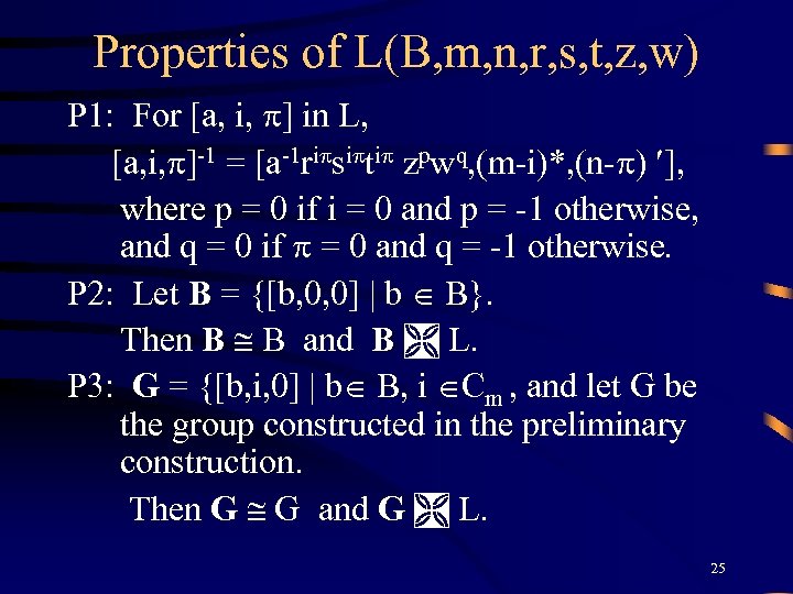 Properties of L(B, m, n, r, s, t, z, w) P 1: For [a,