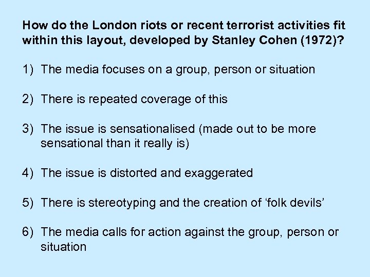 How do the London riots or recent terrorist activities fit within this layout, developed