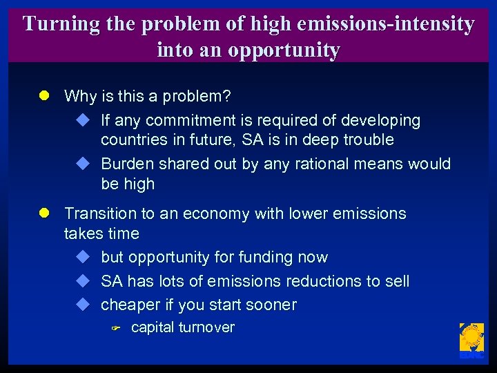 Turning the problem of high emissions-intensity into an opportunity l Why is this a
