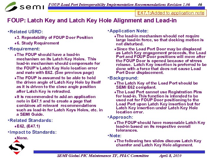 FOUP-Load Port Interoperability Implementation Recommendations Revision 1. 06 46 E 47. 1: Added to