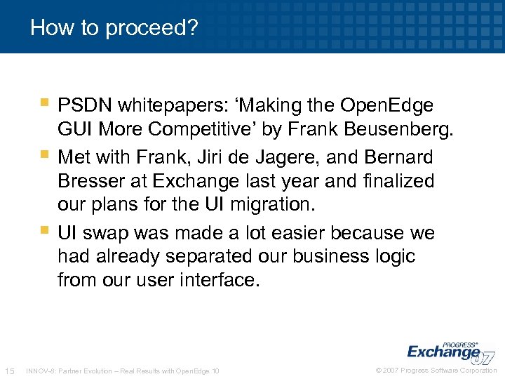 How to proceed? PSDN whitepapers: ‘Making the Open. Edge 15 GUI More Competitive’ by