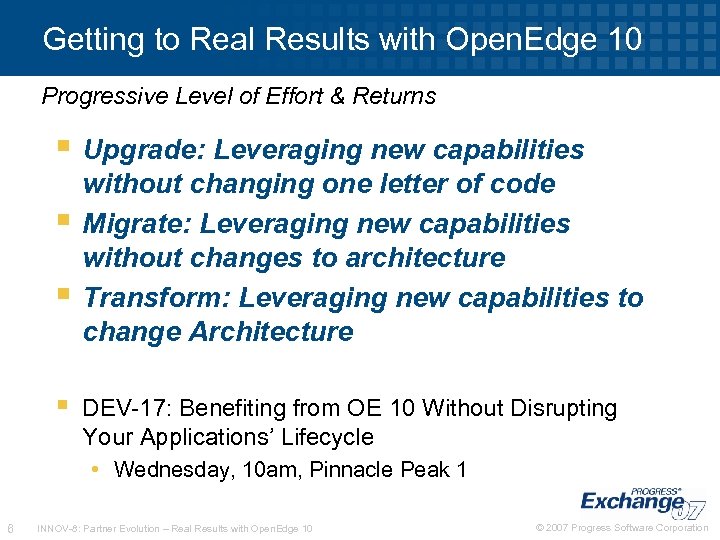 Getting to Real Results with Open. Edge 10 Progressive Level of Effort & Returns