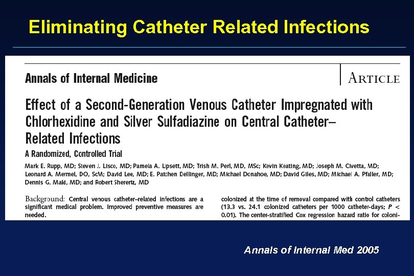 Eliminating Catheter Related Infections Annals of Internal Med 2005 