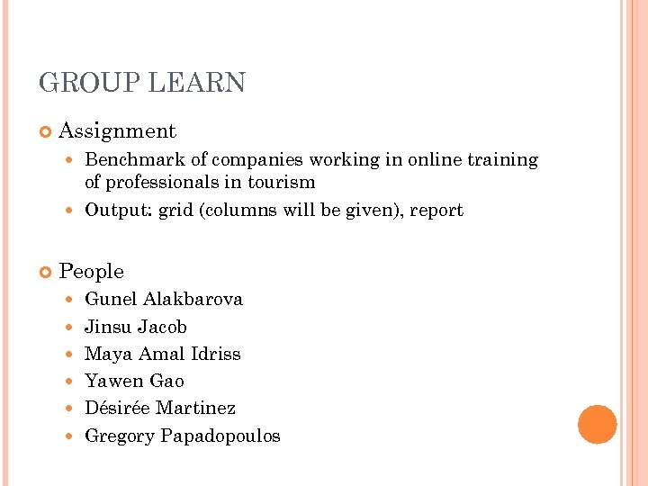 GROUP LEARN Assignment Benchmark of companies working in online training of professionals in tourism