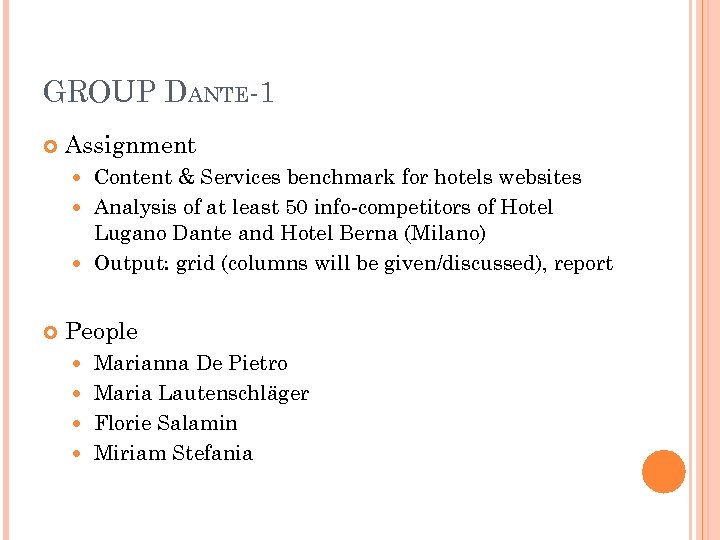 GROUP DANTE-1 Assignment Content & Services benchmark for hotels websites Analysis of at least