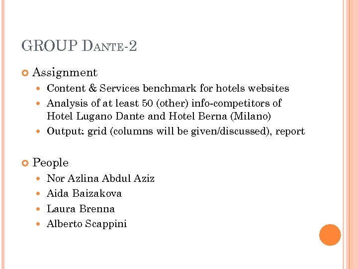GROUP DANTE-2 Assignment Content & Services benchmark for hotels websites Analysis of at least
