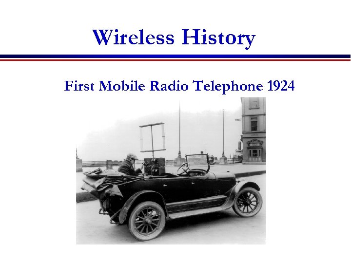 Wireless History First Mobile Radio Telephone 1924 