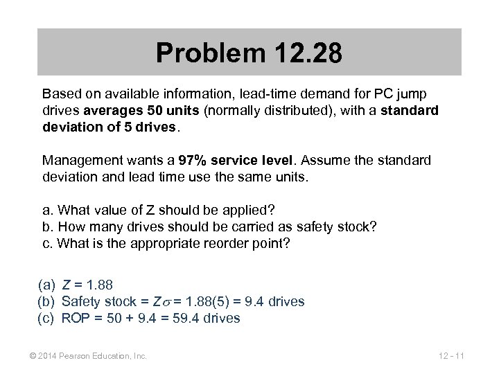 Problem 12. 28 Based on available information, lead-time demand for PC jump drives averages