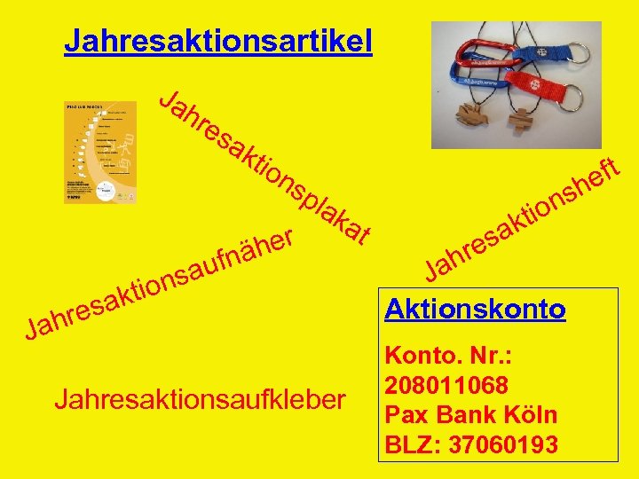 Jahresaktionsartikel Ja hr es J tio ns her ä pla ka ufn sa tion