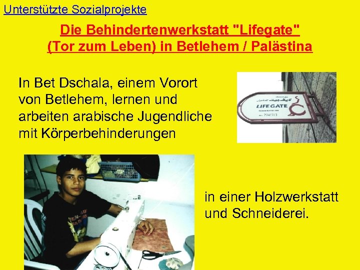 Unterstützte Sozialprojekte Die Behindertenwerkstatt 