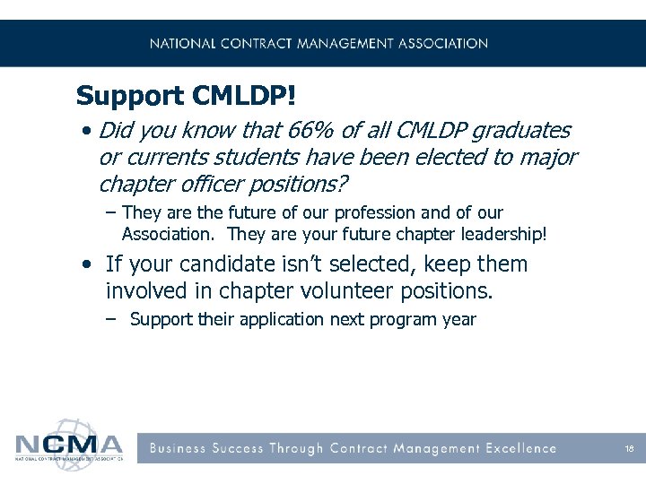 Support CMLDP! • Did you know that 66% of all CMLDP graduates or currents