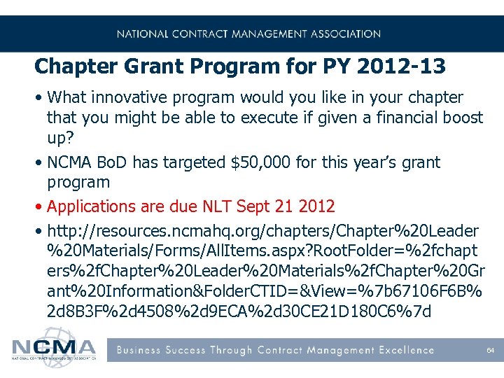 Chapter Grant Program for PY 2012 -13 • What innovative program would you like