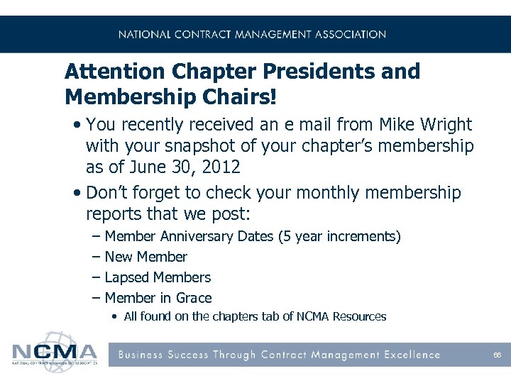 Attention Chapter Presidents and Membership Chairs! • You recently received an e mail from