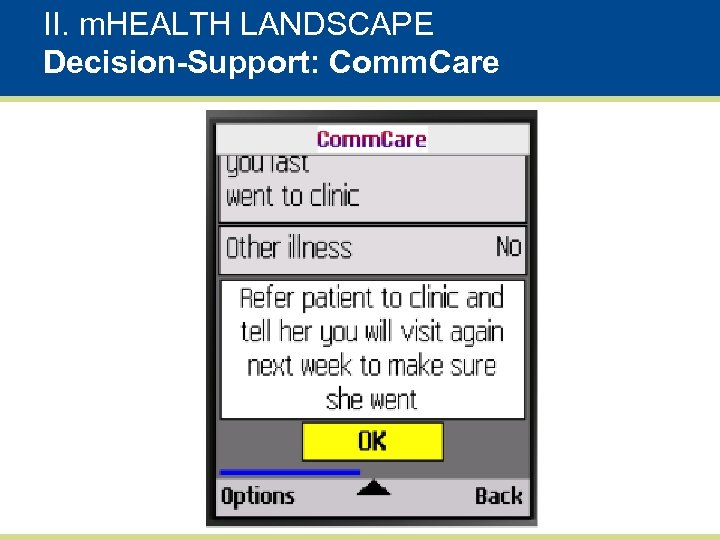II. m. HEALTH LANDSCAPE Decision-Support: Comm. Care 