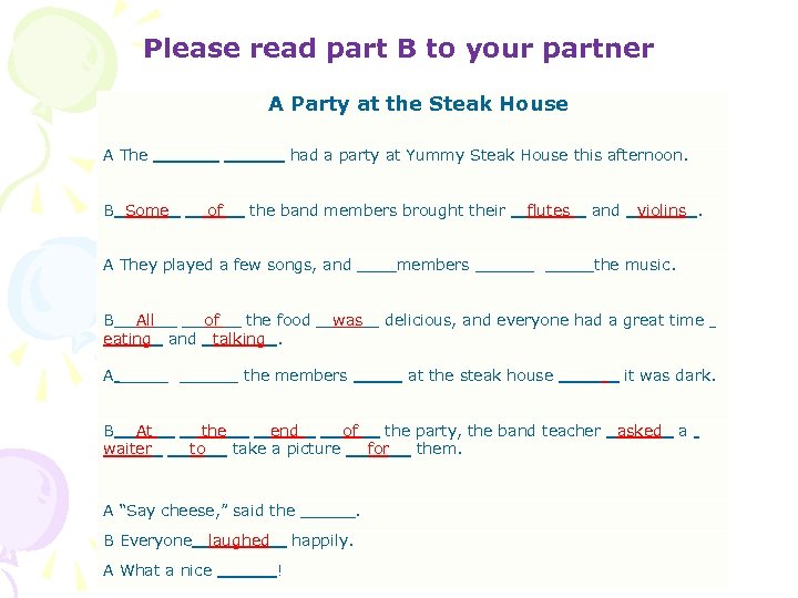 Please read part B to your partner e. A Party at the Steak House