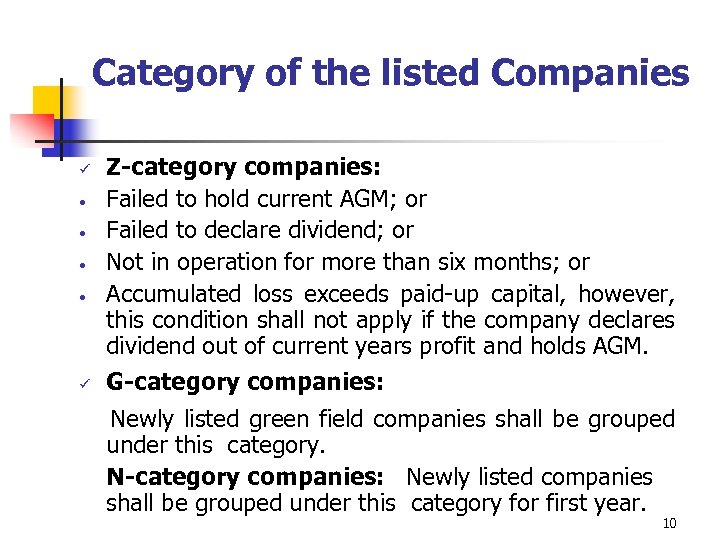 Category of the listed Companies ü • • ü Z-category companies: Failed to hold