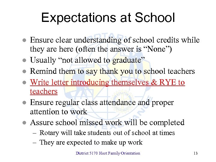 Expectations at School l l l Ensure clear understanding of school credits while they