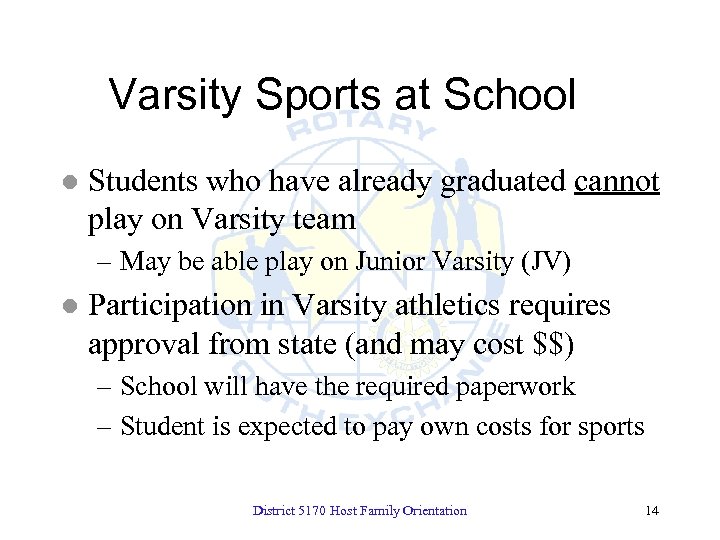 Varsity Sports at School l Students who have already graduated cannot play on Varsity