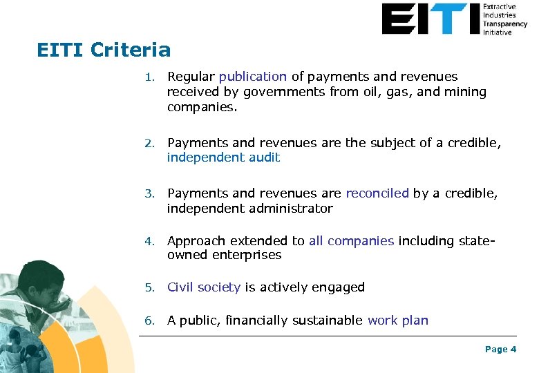 EITI Criteria 1. Regular publication of payments and revenues received by governments from oil,