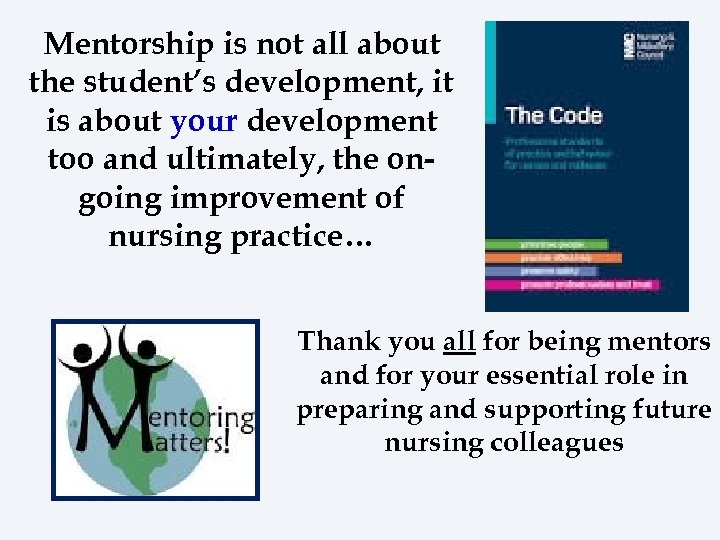 Mentorship is not all about the student’s development, it is about your development too