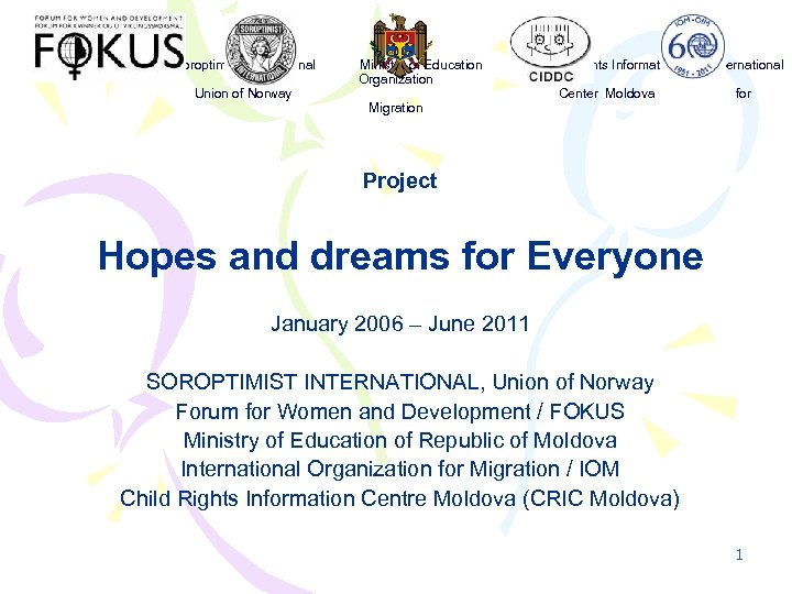  Soroptimist International Ministry of Education Child Rights Information International Organization Union of Norway