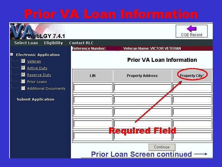 Prior VA Loan Information Required Field Prior Loan Screen continued 