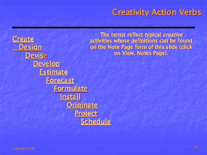Creativity Action Verbs The terms reflect typical creative activities whose definitions can be found